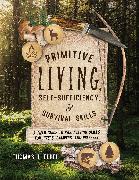 Primitive Living, Self-Sufficiency, and Survival Skills