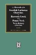 The Records of the SWEDISH Lutheran Churches at Raccoon and Penns Neck, New Jersey, 1713-1786