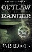 Outlaw Ranger, Volume Four: A Western Young Adult Series