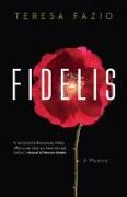 Fidelis: A Memoir