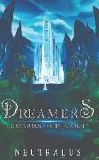 Dreamers: Dreamers Series Book 1