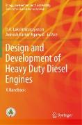 Design and Development of Heavy Duty Diesel Engines