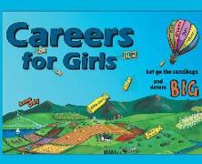 Careers for Girls: Let go the sandbags and dream BIG