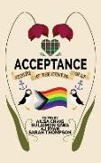 Acceptance: Stories at the Centre of Us