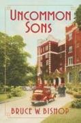 Uncommon Sons: A tale of deceit, diversity and discovery