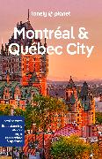 Lonely Planet Montreal & Quebec City