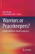 Warriors or Peacekeepers?