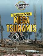 The Science Behind Mega Tsunamis