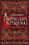 Journey to Bongary Spring: A Clean Scottish Romance