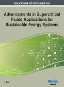 Handbook of Research on Advancements in Supercritical Fluids Applications for Sustainable Energy Systems, VOL 2