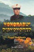 Honorably Dishonored