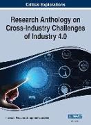 Research Anthology on Cross-Industry Challenges of Industry 4.0, VOL 1