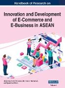 Handbook of Research on Innovation and Development of E-Commerce and E-Business in ASEAN, VOL 1