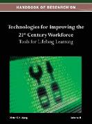 Handbook of Research on Technologies for Improving the 21st Century Workforce