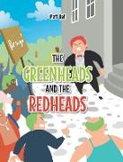 The Greenheads and the Redheads