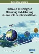 Research Anthology on Measuring and Achieving Sustainable Development Goals, VOL 2