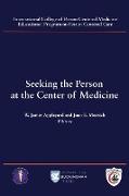 Seeking the Person at the Center of Medicine