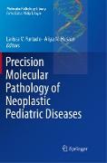 Precision Molecular Pathology of Neoplastic Pediatric Diseases