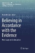 Believing in Accordance with the Evidence