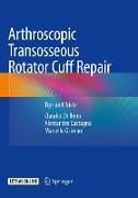 Arthroscopic Transosseous Rotator Cuff Repair