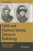 Edith and Florence Stoney, Sisters in Radiology