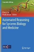Automated Reasoning for Systems Biology and Medicine