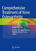 Comprehensive Treatment of Knee Osteoarthritis