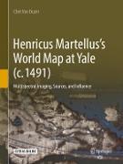 Henricus Martellus¿s World Map at Yale (c. 1491)