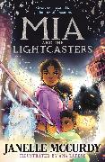 Mia and the Lightcasters