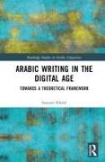 Arabic Writing in the Digital Age