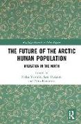 The Future of the Arctic Human Population