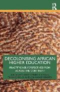 Decolonising African Higher Education