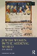 Jewish Women in the Medieval World