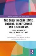 The Early Modern State: Drivers, Beneficiaries and Discontents