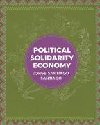 Political Solidarity Economy