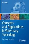 Concepts and Applications in Veterinary Toxicology