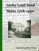 Leahy Land Deed Notes 1708-1950