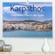 Karpathos - Malerische Insel in der Ägäis (Premium, hochwertiger DIN A2 Wandkalender 2022, Kunstdruck in Hochglanz)