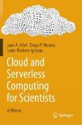 Cloud and Serverless Computing for Scientists