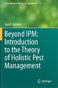 Beyond IPM: Introduction to the Theory of Holistic Pest Management