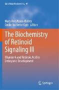 The Biochemistry of Retinoid Signaling III