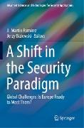 A Shift in the Security Paradigm