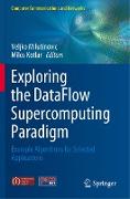 Exploring the DataFlow Supercomputing Paradigm