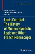 Louis Couturat: The History of Modern Symbolic Logic and Other French Manuscripts