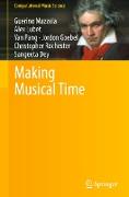 Making Musical Time