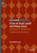 Films of Arab Loutfi and Heiny Srour