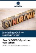 Das "KOOKO"-Syndrom verstehen