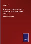 Der Antheil der Eidgenossen an der europäischen Politik in den Jahren 1512-1516