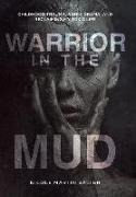 Warrior in the Mud