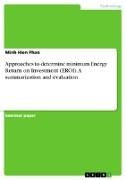 Approaches to determine minimum Energy Return on Investment (EROI). A summarization and evaluation